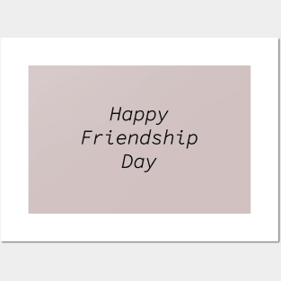 Happy Friendship Day Posters and Art